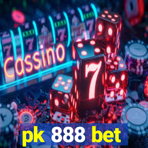 pk 888 bet